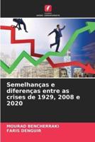 Semelhanças E Diferenças Entre as Crises De 1929, 2008 E 2020