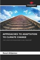 Approaches to Adaptation to Climate Change