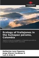 Ecology of Frailejones in the Sumapaz Páramo, Colombia