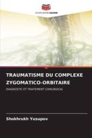 Traumatisme Du Complexe Zygomatico-Orbitaire