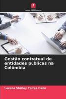 Gestão Contratual De Entidades Públicas Na Colômbia