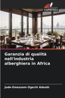 Garanzia Di Qualità Nell'industria Alberghiera in Africa