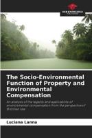 The Socio-Environmental Function of Property and Environmental Compensation