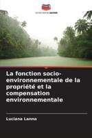 La Fonction Socio-Environnementale De La Propriété Et La Compensation Environnementale