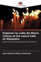 Explorer Le Culte De María Lionza Et Les Cours Calé Et Malandra