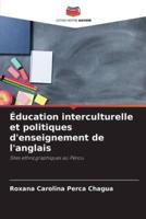 Éducation Interculturelle Et Politiques D'enseignement De L'anglais