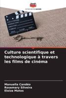 Culture Scientifique Et Technologique À Travers Les Films De Cinéma