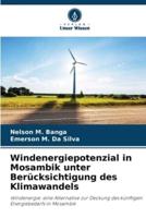 Windenergiepotenzial in Mosambik Unter Berücksichtigung Des Klimawandels