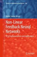 Non-Linear Feedback Neural Networks : VLSI Implementations and Applications