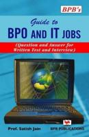 Guide to Bpo & It Jobs (Ques & Ans for Written Test & Interview)