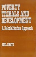 Poverty Tribals and Development