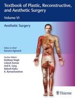 Textbook of Plastic, Reconstructive, and Aesthetic Surgery, Vol 6