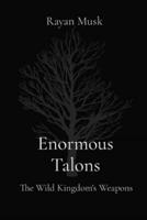 Enormous Talons