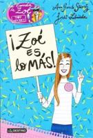 Zoe Es Lo Mas!