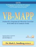 VB-MAPP, Evaluación y Programa de Ubicación Curricular de los Hitos de la Conducta Verbal: Guía: Guía