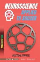 Neuroscience Applied to Soccer. Practical Proposal
