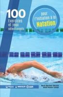 100 exercices et jeux sélectionnés pour l'initiation à la natation