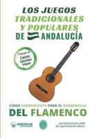 Los juegos tradicionales y populares de Andalucía como herramienta para el desarrollo del flamenco
