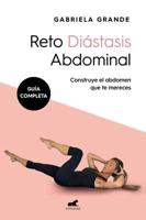 Reto Diástasis Abdominal (Guía Completa) / Diastasis Recti Challenge (Complete G Uide)
