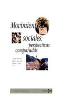 Movimientos sociales : perspectivas comparadas : oportunidades políticas, estructuras de movilización y marcos interpretativos culturales
