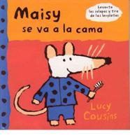 Maisy Se Va A La Cama/maisy Goes To Bed