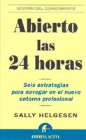 Abierto Las 24 Horas / Thriving in 24/7