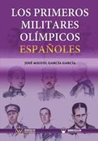Los Primeros Militares Olímpicos Españoles