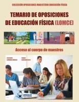 Temario De Oposiciones De Educación Física (LOMCE). Acceso Al Cuerpo De Maestros