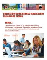 Colección Oposiciones Magisterio Educación Física. Tema 2