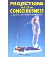 Projections of Consciousness