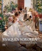 Joaquín Sorolla - Painter of Light