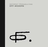 Georgy Frangulyan - Off-Modern