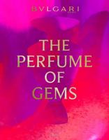 The Perfume of Gems