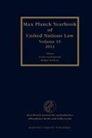 Max Planck Yearbook of United Nations Law. Vol. 15, 2011