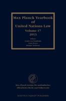 Max Planck Yearbook of United Nations Law. Volume 17, 2013
