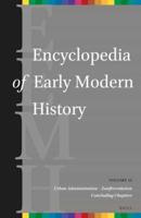 Encyclopedia of Early Modern History. Volume 15 Urban Administration