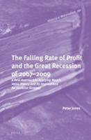 The Falling Rate of Profit and the Great Recession of 2007-2009