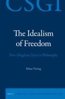 The Idealism of Freedom
