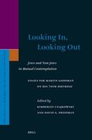 Looking In, Looking Out: Jews and Non-Jews in Mutual Contemplation