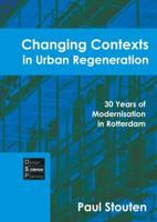 Changing Contexts in Urban Regeneration
