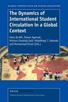 The Dynamics of International Student Circulation in a Global Context