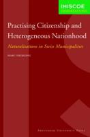 Practising Citizenship and Heterogeneous Nationhood