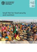 Small Fish for Food Security and Nutrition