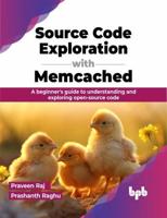 Source Code Exploration With Memcached