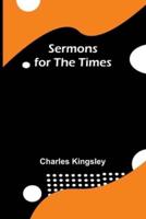 Sermons for the Times