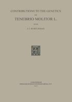 Contributions to the Genetics of Tenebrio Molitor L