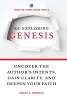 Re-Exploring Genesis