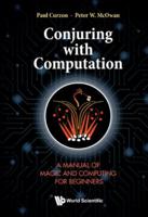 Conjuring With Computation