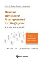 Human Resource Management in Singapore Volume A Employee Management