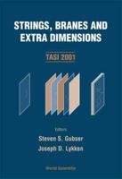 Strings, Branes and Extra Dimensions